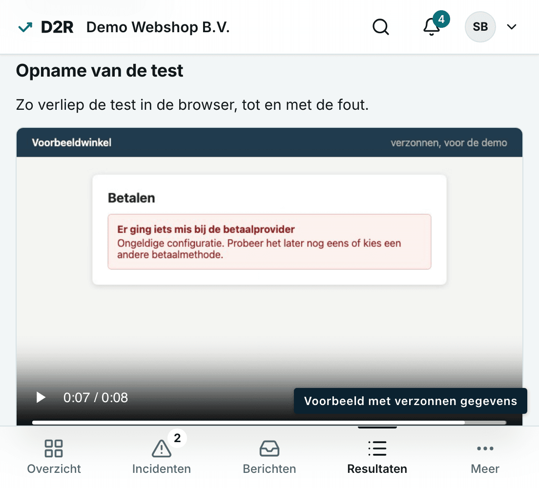 Voorbeeld van D2R: de opname van een gefaalde test, die eindigt op de foutmelding van de betaalprovider.